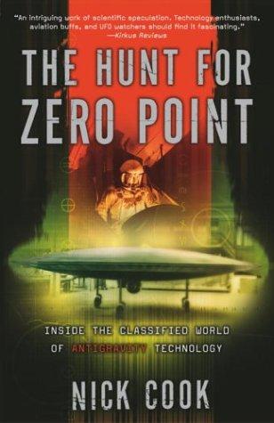The Hunt for Zero Point: The Anatomy of a Secret, and the Machine It Cannot Produce