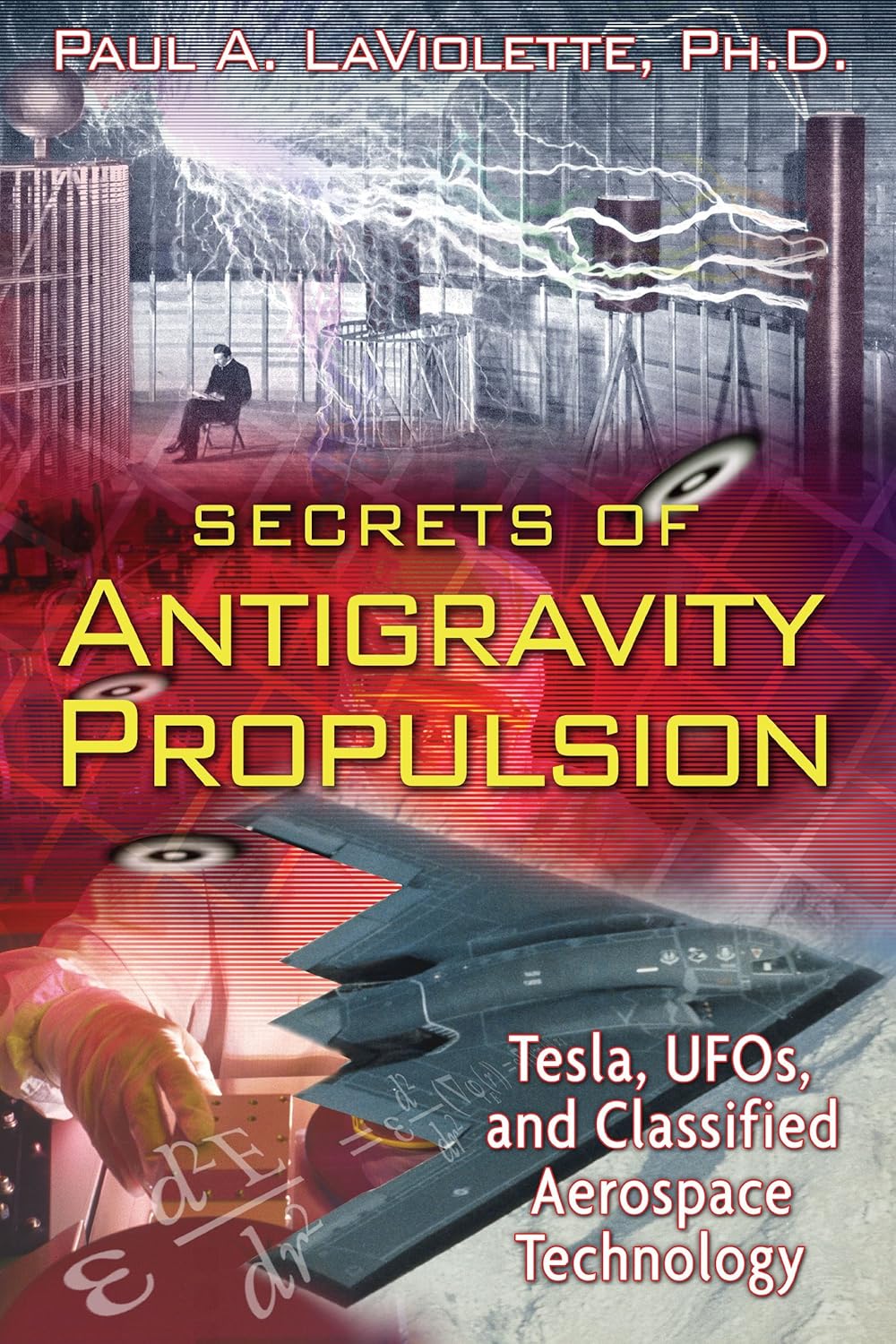 LaViolette's Secrets of Antigravity Propulsion, what the book claims and where its own evidence sits
